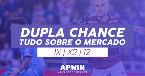 Dupla Chance: aposta 1X, X2 e 12 